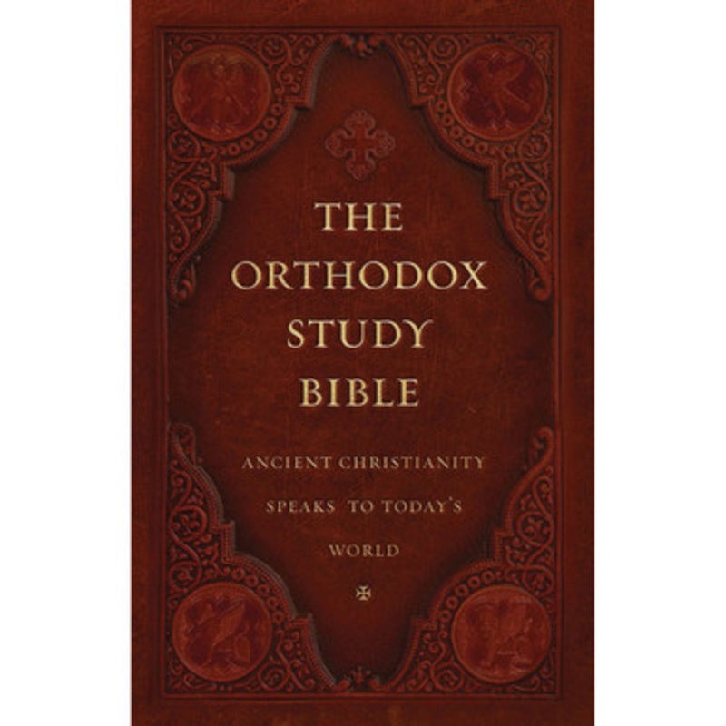 Orthodox Study Bible (Ancient Faith Edition)