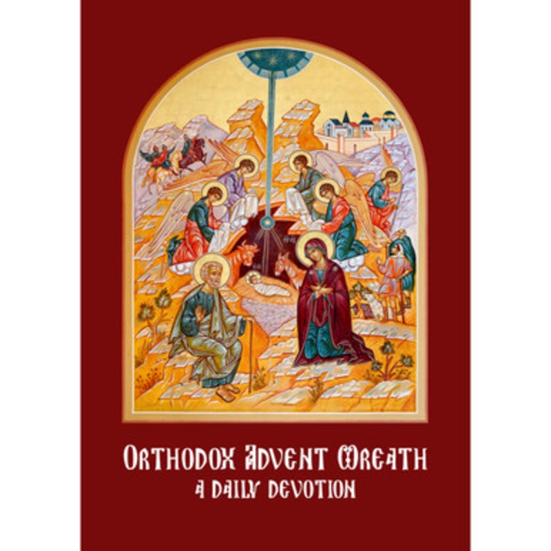 Orthodox Advent Wreath: A Daily Devotion