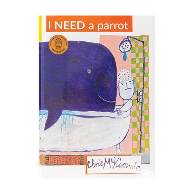 I Need a Parrot