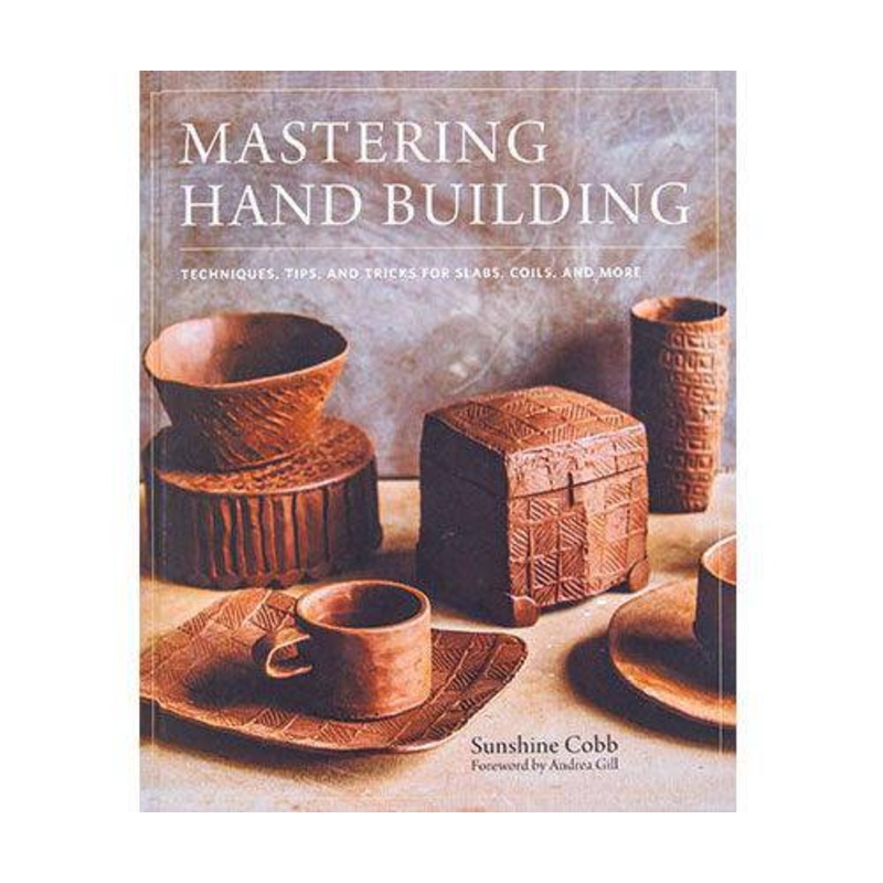 Mastering Hand Building