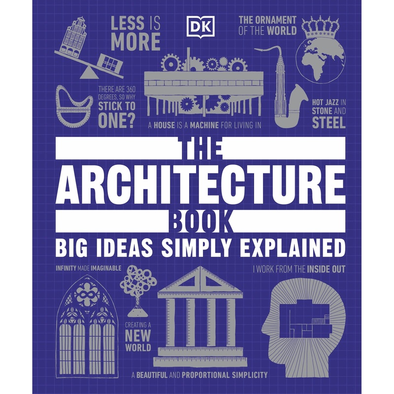 The Architecture Book Big Ideas Simply Explained