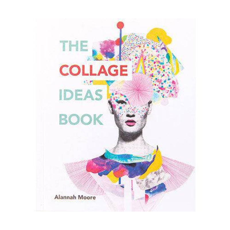 The Collage Ideas Book