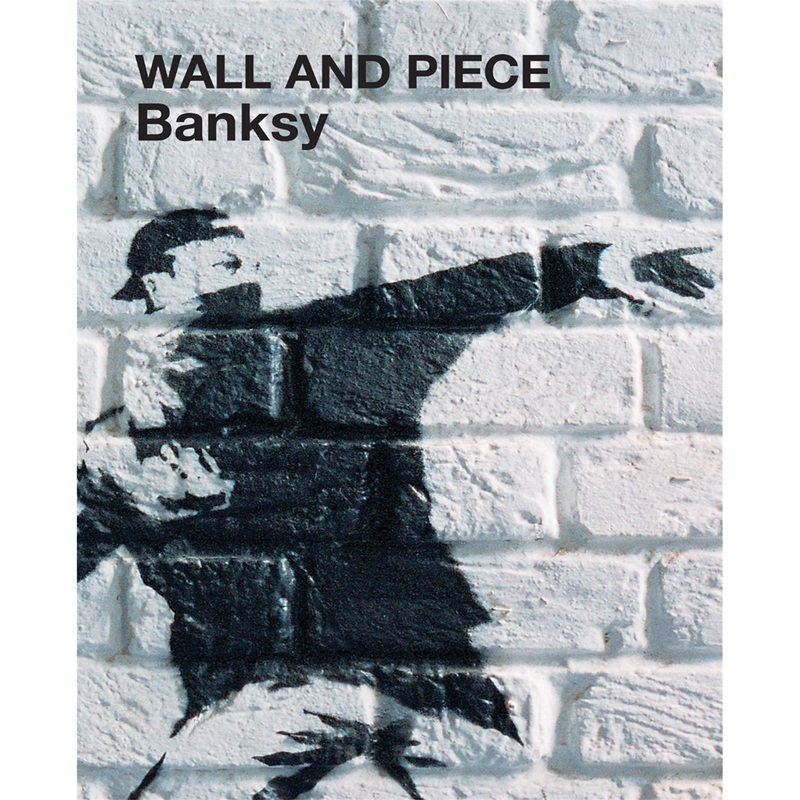 Wall and Piece – Banksy