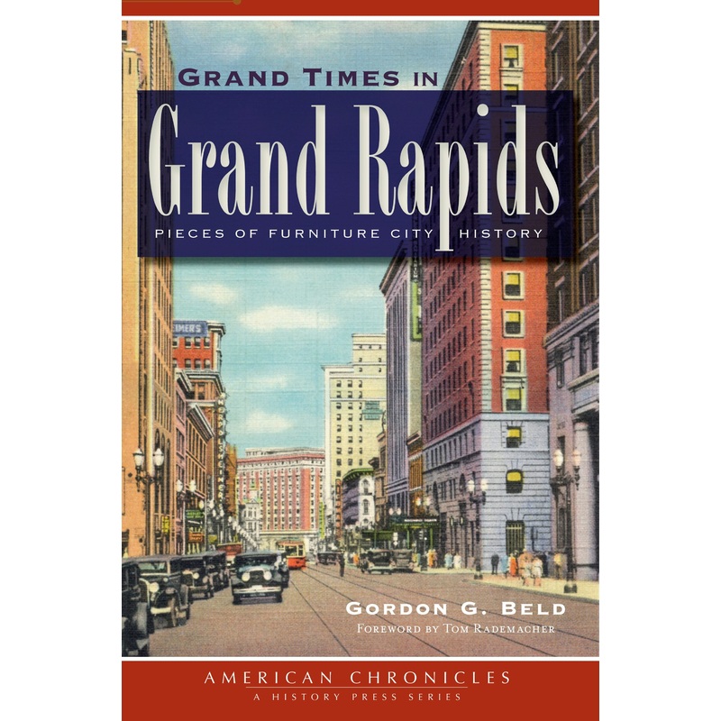 Grand Times in Grand Rapids
