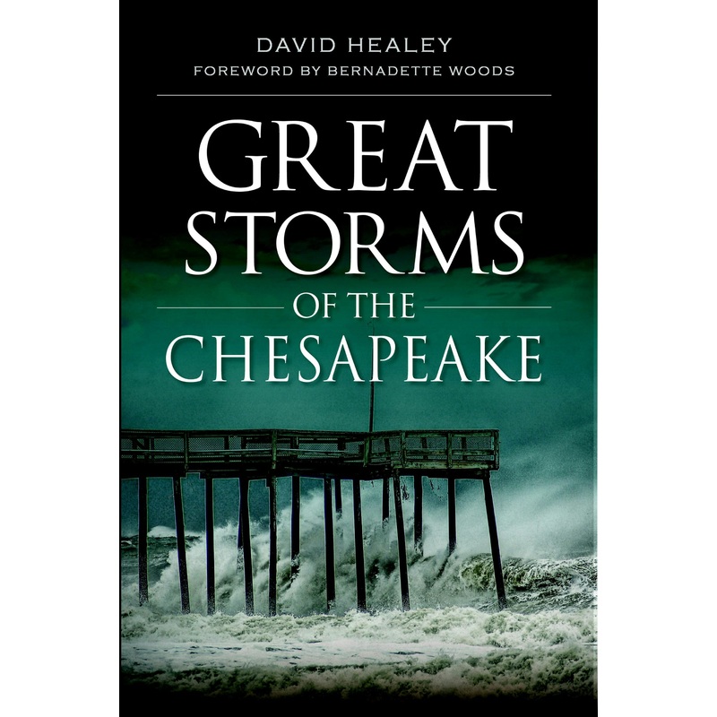 Great Storms of the Chesapeake