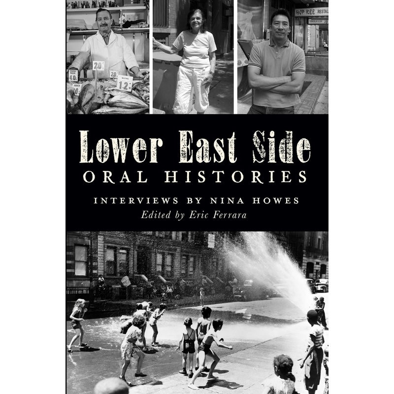 Lower East Side Oral Histories