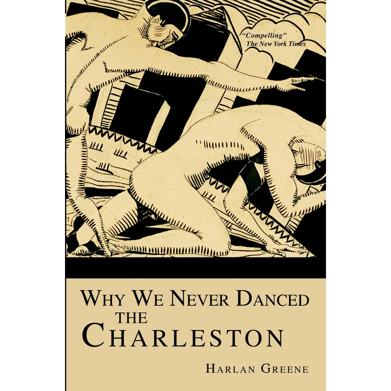 Why We Never Danced the Charleston