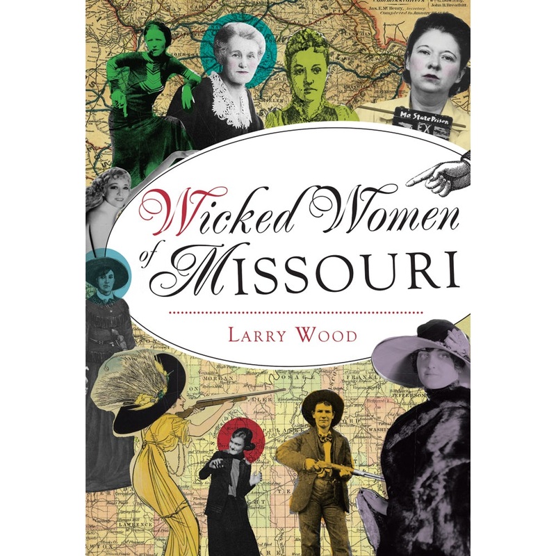Wicked Women of Missouri