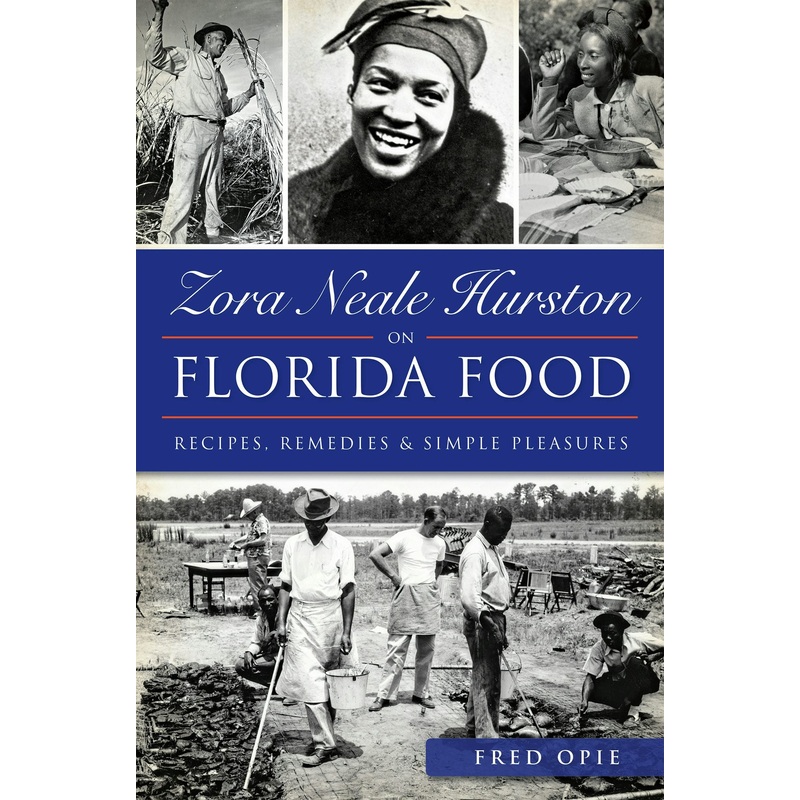 Zora Neale Hurston on Florida Food