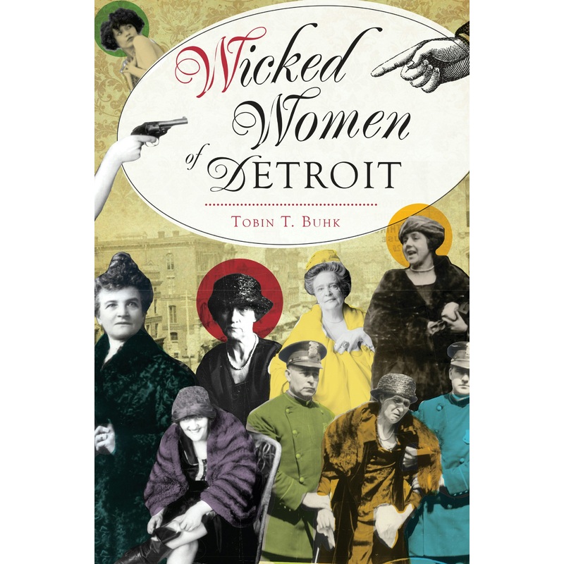 Wicked Women of Detroit