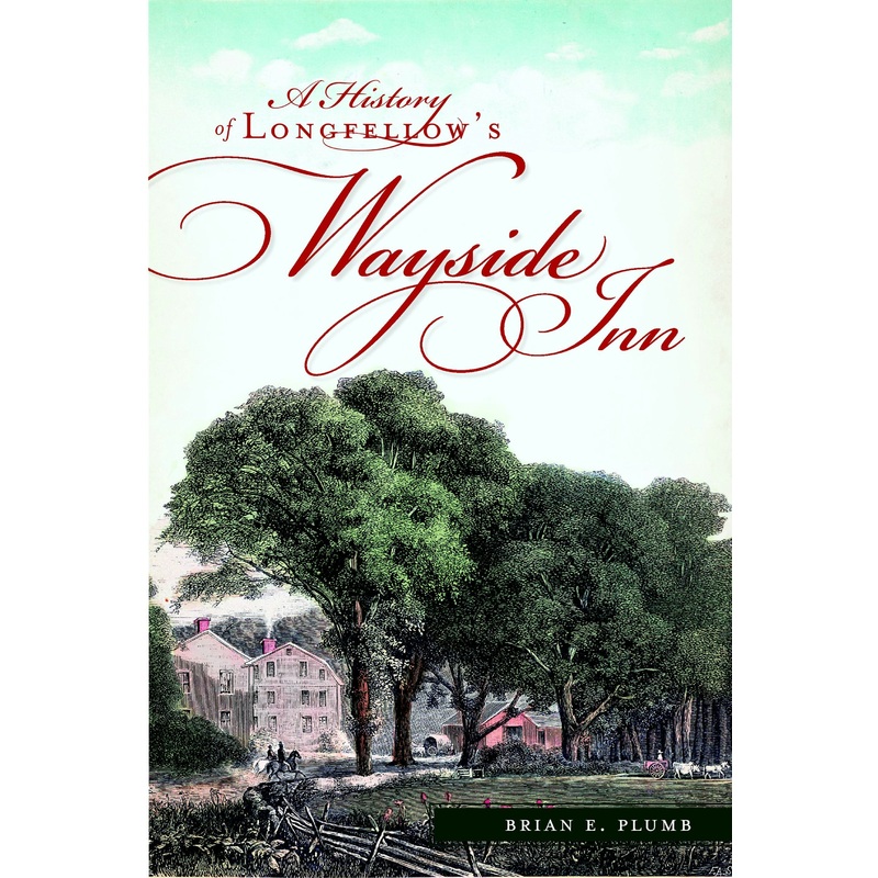 A History of Longfellow’s Wayside Inn