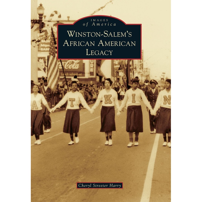 Winston-Salem’s African American Legacy