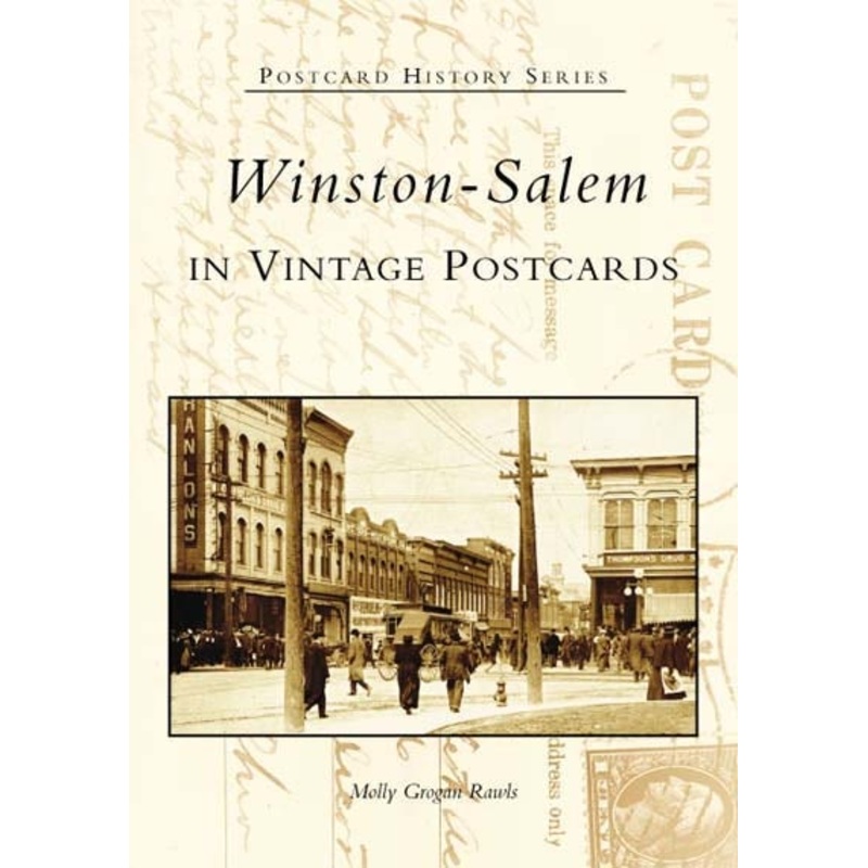 Winston-Salem in Vintage Postcards