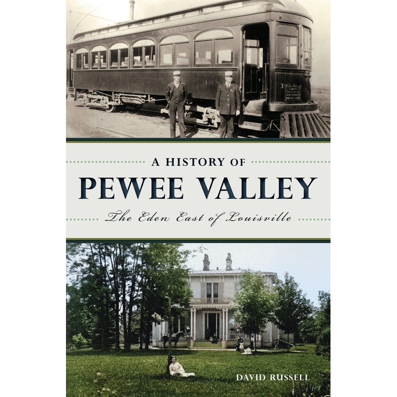 A History of Pewee Valley