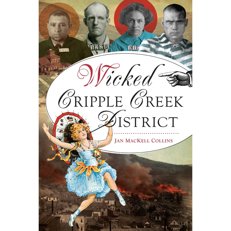 Wicked Cripple Creek District