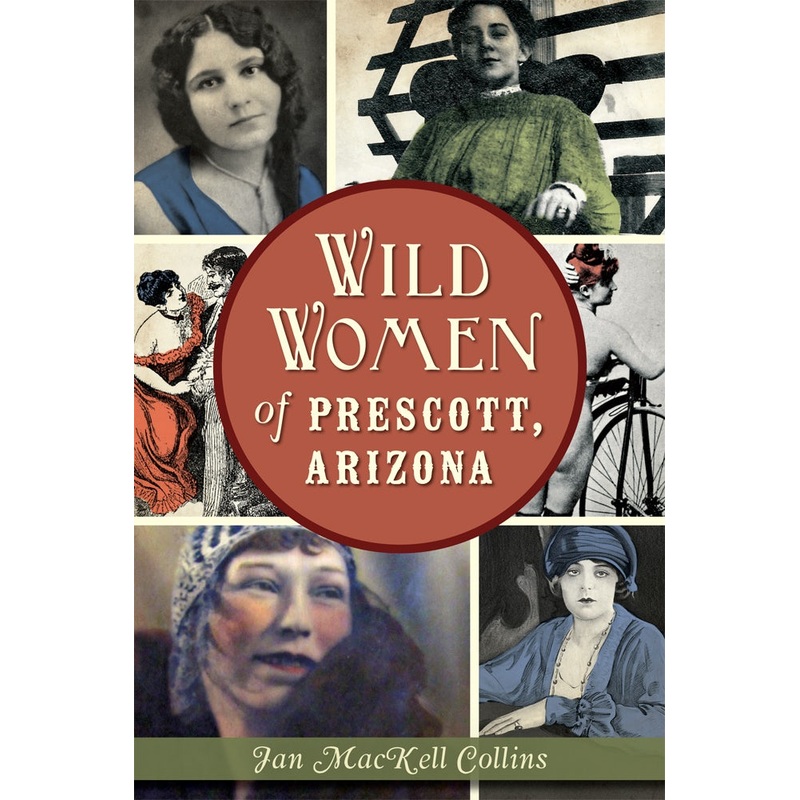 Wild Women of Prescott, Arizona