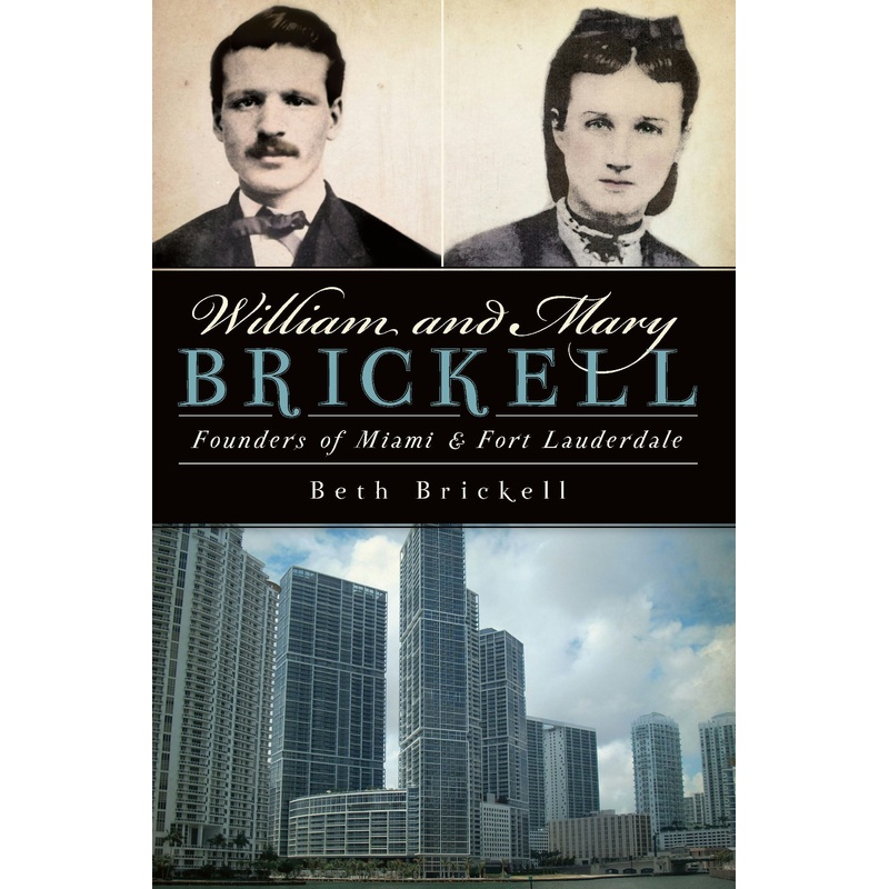 William and Mary Brickell: