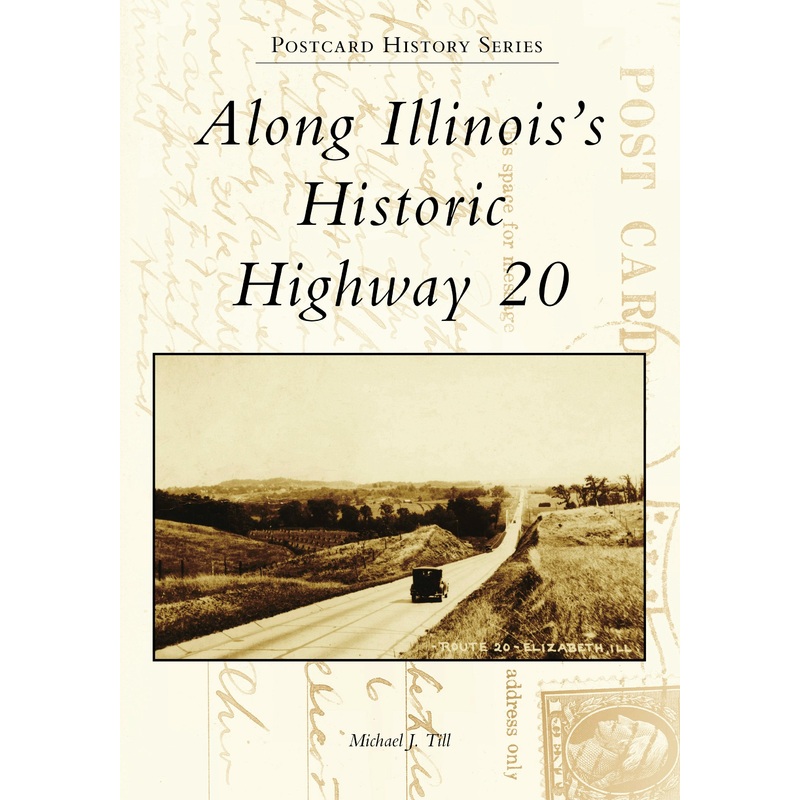 Along Illinois’s Historic Highway 20