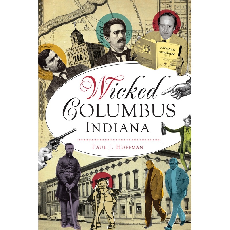 Wicked Columbus, Indiana