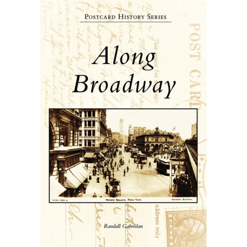 Along Broadway