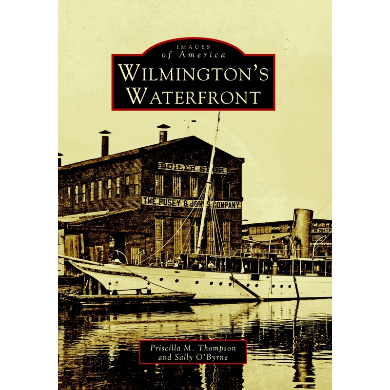 Wilmington’s Waterfront