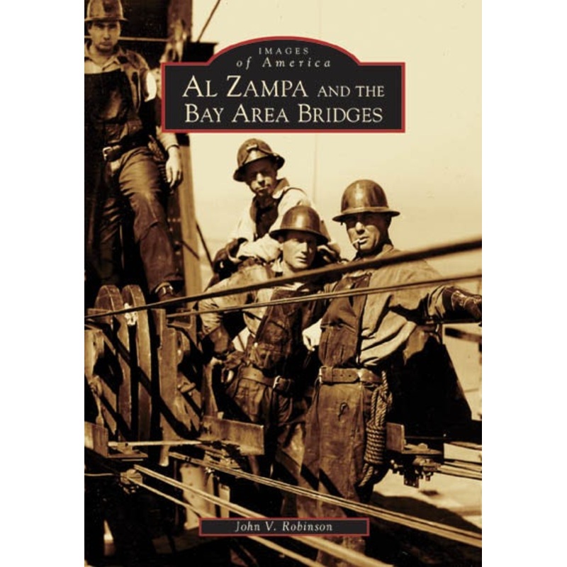 Al Zampa and the Bay Area Bridges