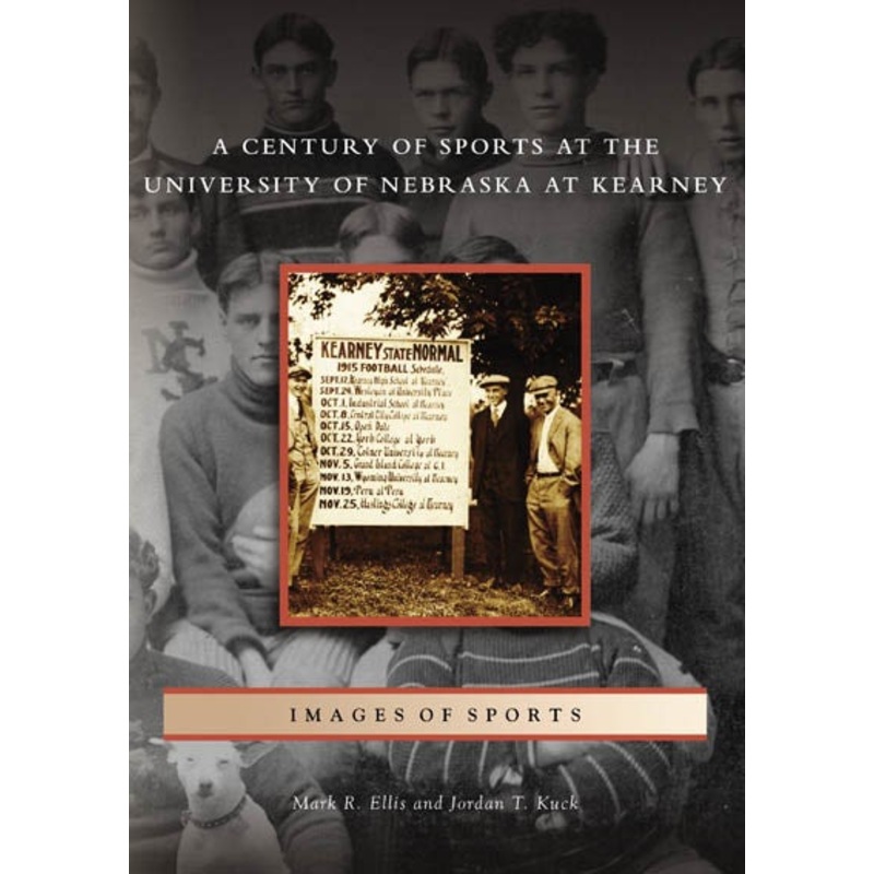 A Century of Sports at the University of Nebraska at Kearney